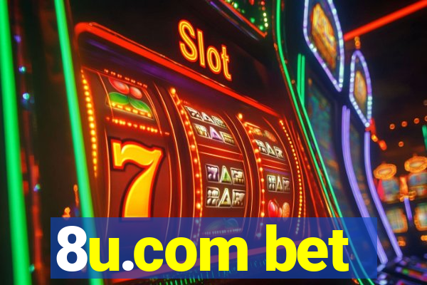 8u.com bet